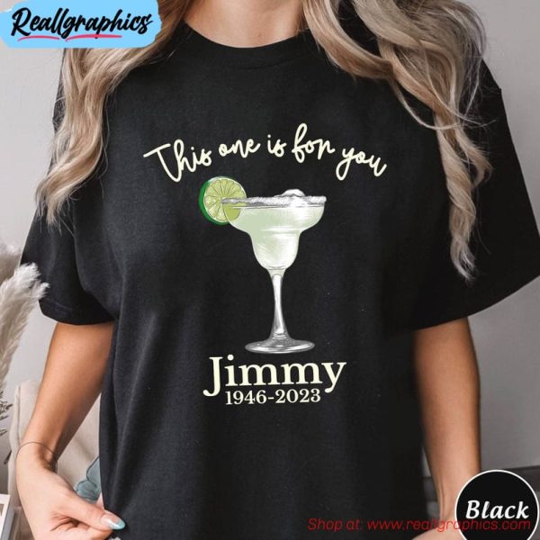 this one is for you jimmy buffett shirt, buffett memorial short sleeve sweatshirt