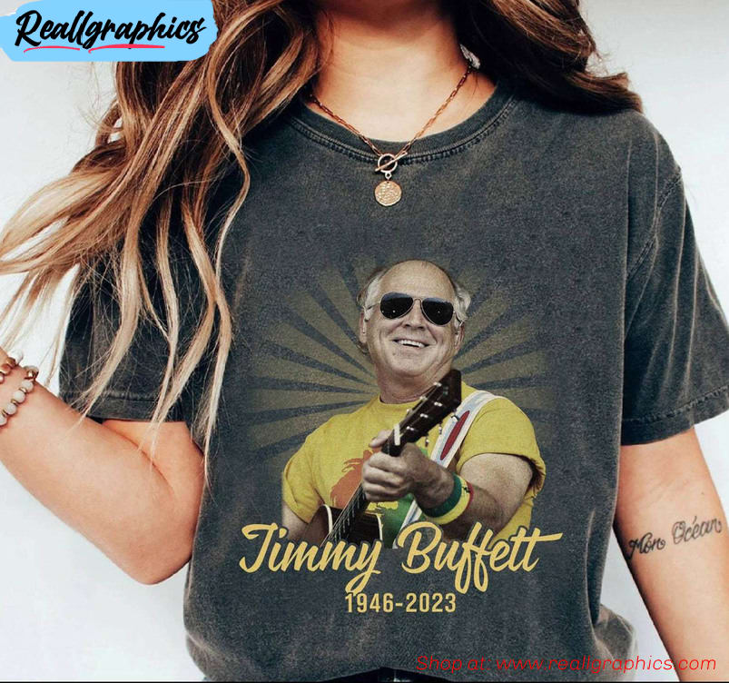 vintage jimmy buffett shirt, r i p jimmy buffett sweater short sleeve