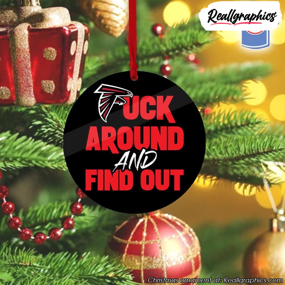 atlanta-falcons-fuck-around-and-find-out-christmas-ornament-2