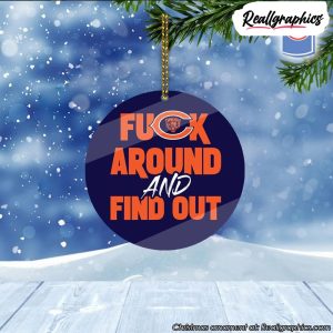 chicago-bears-fuck-around-and-find-out-christmas-ornament-1