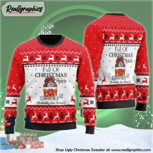full-of-christmas-spirit-probably-jim-beam-ugly-christmas-sweater