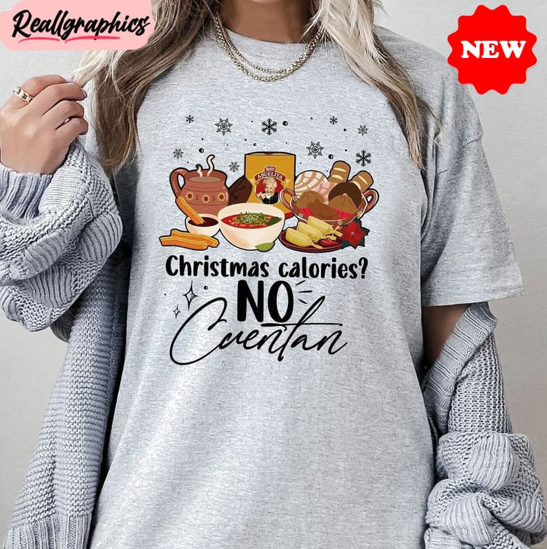 christmas-calories-no-cuentan-cute-shirt-feliz-navidad-shirt-hoodie-sweatshirt-2