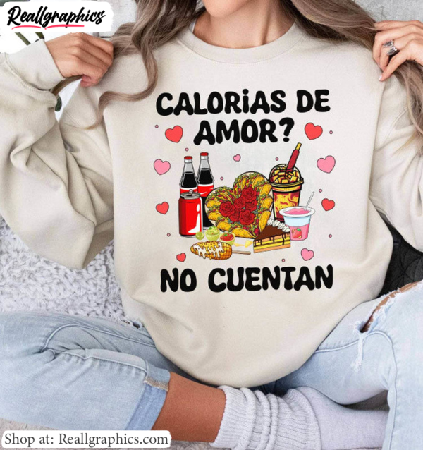 comfort-calorias-de-amor-no-cuentan-shirt-funny-valentine-long-sleeve-crewneck-2
