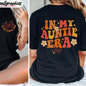 must-have-in-my-auntie-era-shirt-trendy-cool-aunt-sweatshirt-tee-tops-2