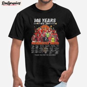146 years 1878 – 2024 manchester united thank you for the memories t-unisex shirt