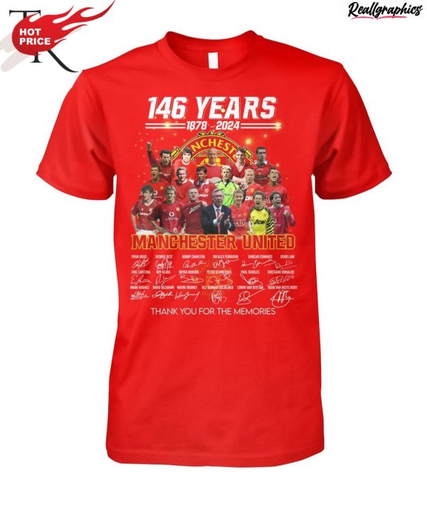 146 years 1878 - 2024 manchester united thank you for the memories unisex shirt