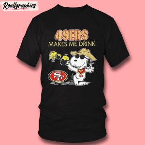 snoopy and woodstock san francisco 49ers makes me drink unisex shirt