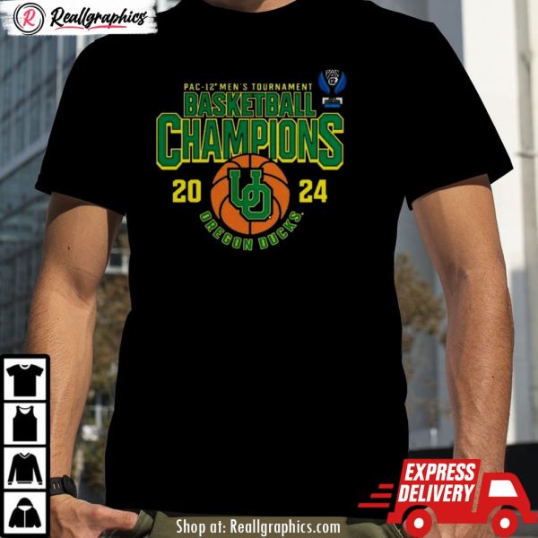 oregon ducks 2024 pac-12 men's basketball conference tournament champions unisex shirt