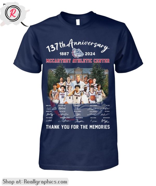 137th anniversary 1887-2024 mccarthey athletic center thank you for the memories unisex shirt